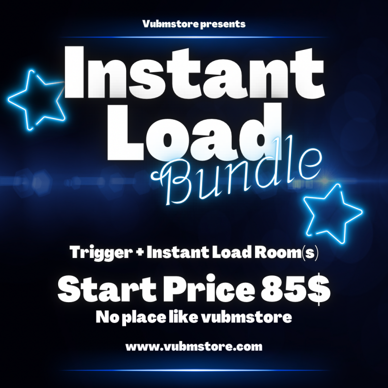 TRIGGER (INSTANT LOAD)ROOM BUNDLE — TRIGGER + 3 ROOMS