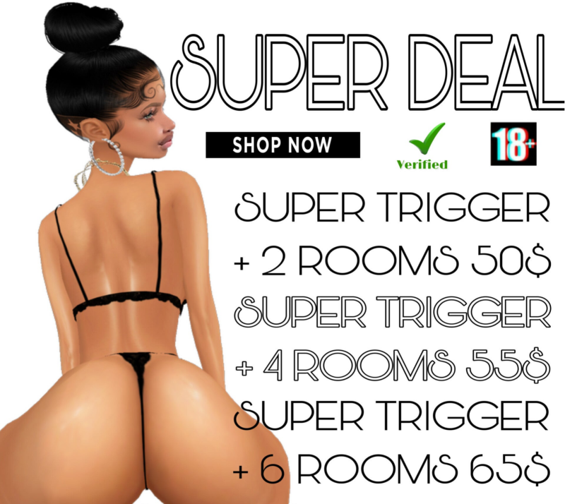 ✅ 𝕊𝕌ℙ𝔼ℝ 𝔻𝔼𝔸𝕃 ✅ — SUPER TRIGGER + ROOMS